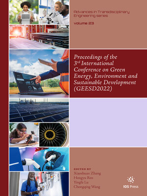 cover image of Proceedings of the 3rd International Conference on Green Energy, Environment and Sustainable Development (GEESD2022)